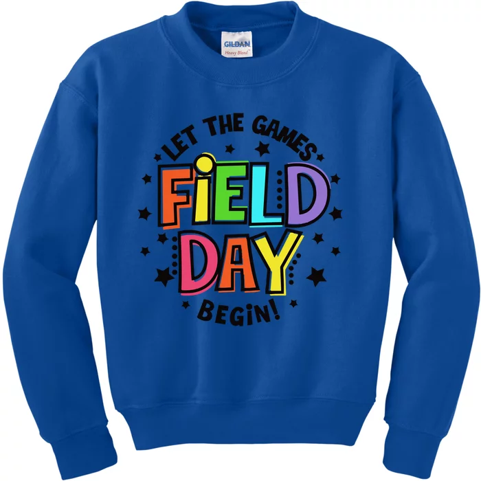 Teacher Student Field Day Let The Games Begin Field Day Great Gift Kids Sweatshirt