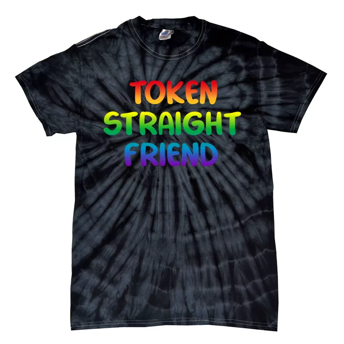 Token Straight Friend Rainbow Colors Tie-Dye T-Shirt