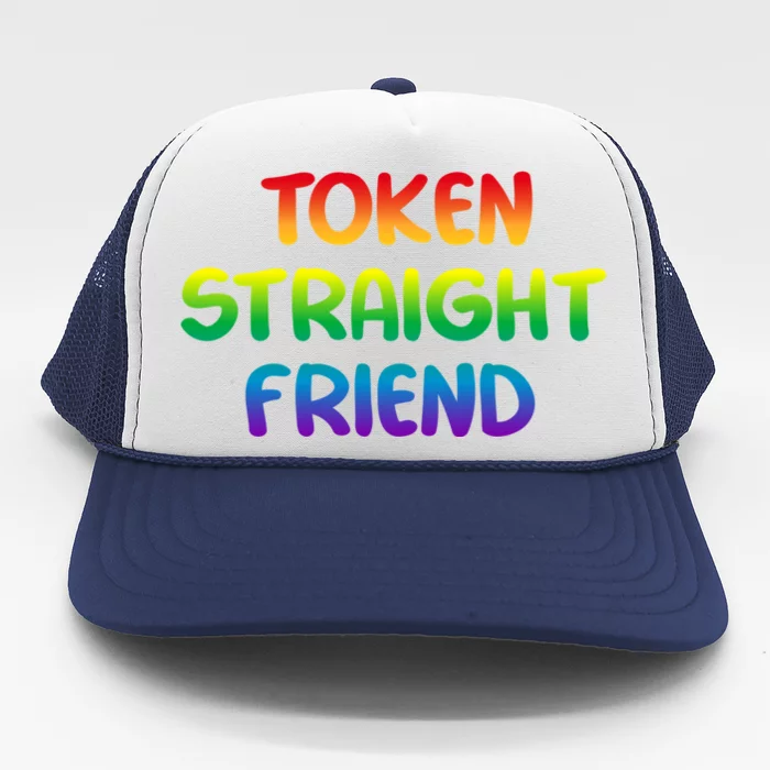 Token Straight Friend Rainbow Colors Trucker Hat