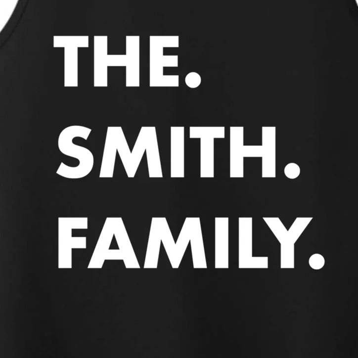 The Smith Family Last Name Family Reunion Vacation Trip Cute Gift Performance Tank