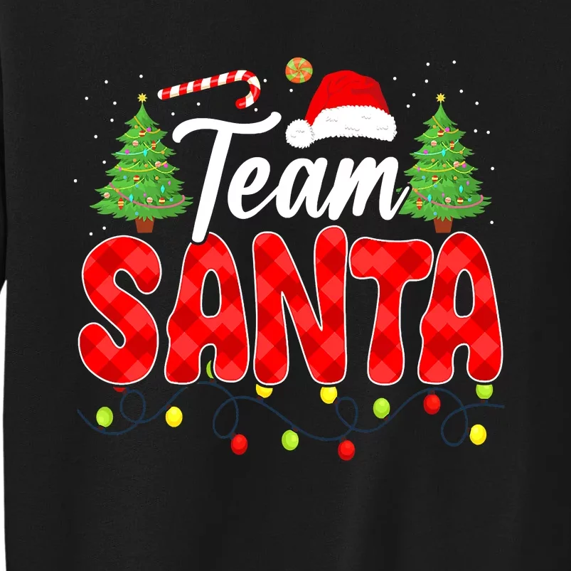 Team Santa Family Group Matching Christmas Pajama Party Tall Sweatshirt