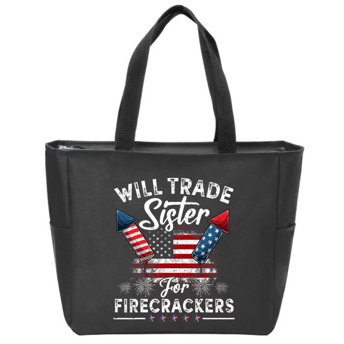 Trade Sister For Firecrackers Funny 4th Of July Zip Tote Bag