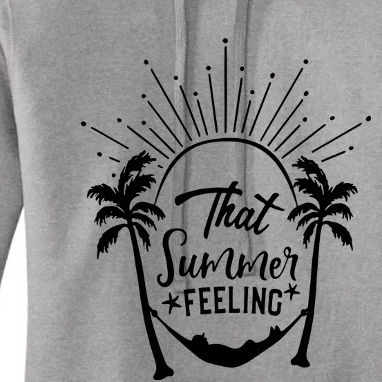 That Summer Feeling Women's Pullover Hoodie