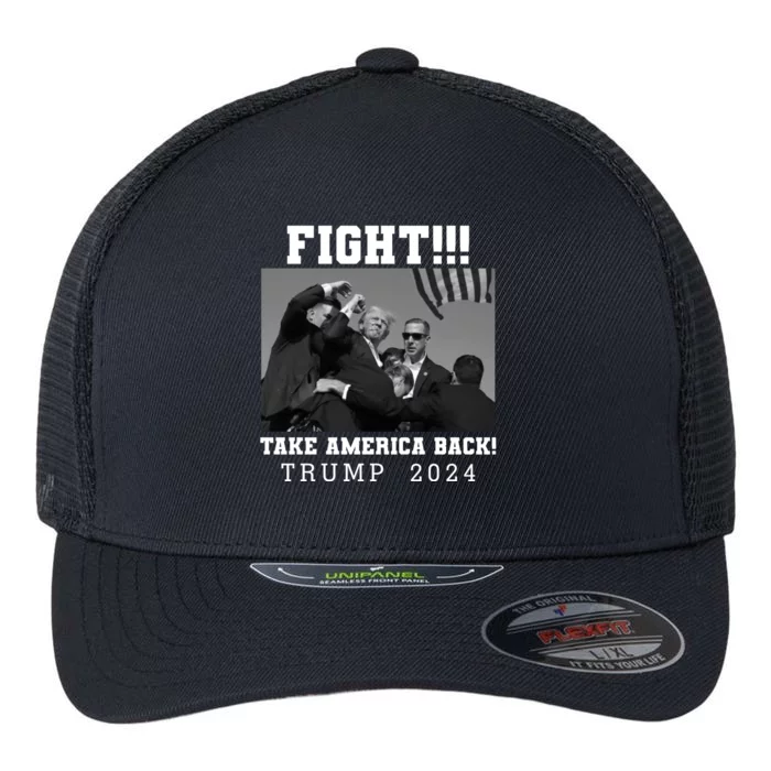 Trump Shot Fight For America Take America Back Trump 2024 Flexfit Unipanel Trucker Cap