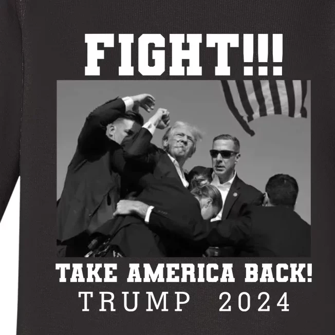 Trump Shot Fight For America Take America Back Trump 2024 Baby Long Sleeve Bodysuit