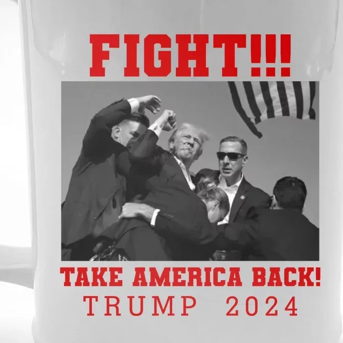 Trump Shot Fight For America Take America Back Trump 2024 Front & Back Beer Stein