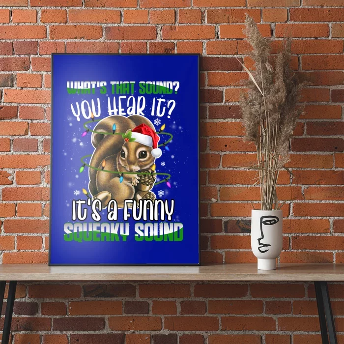 That Sound Funny Squeaky Sound Christmas Squirrel Gift Poster