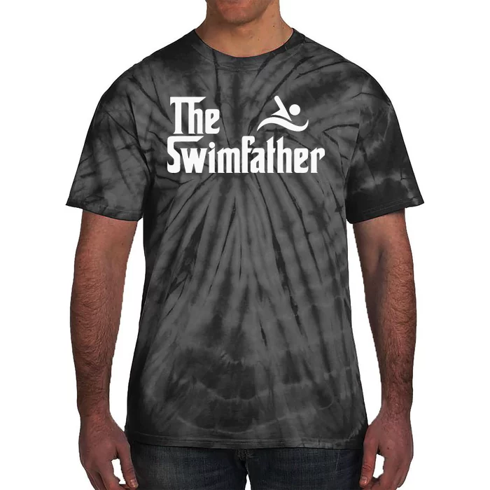 The Swim Father Funny Swimming Swimmer Gift Tie-Dye T-Shirt