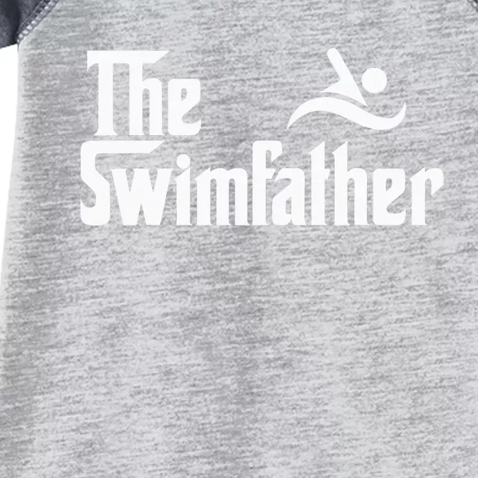 The Swim Father Funny Swimming Swimmer Gift Infant Baby Jersey Bodysuit