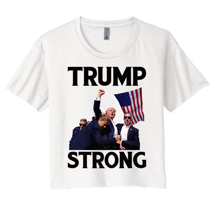 Trump Strong Fist Hand Us Vote Trump 2024 Survives Rally Women's Crop Top Tee