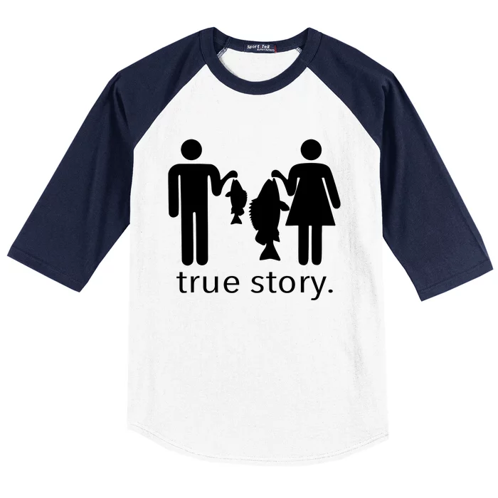 True Story Fishing Couple Funny Joke Baseball Sleeve Shirt