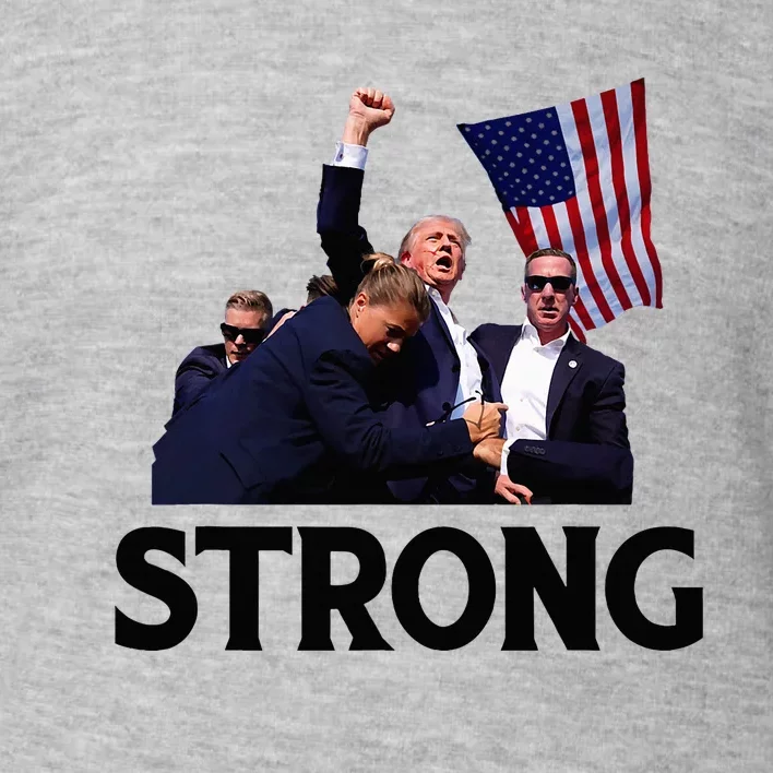 Trump Strong Fist Hand Us Vote Trump 2024 Survives Rally Toddler Sweatshirt