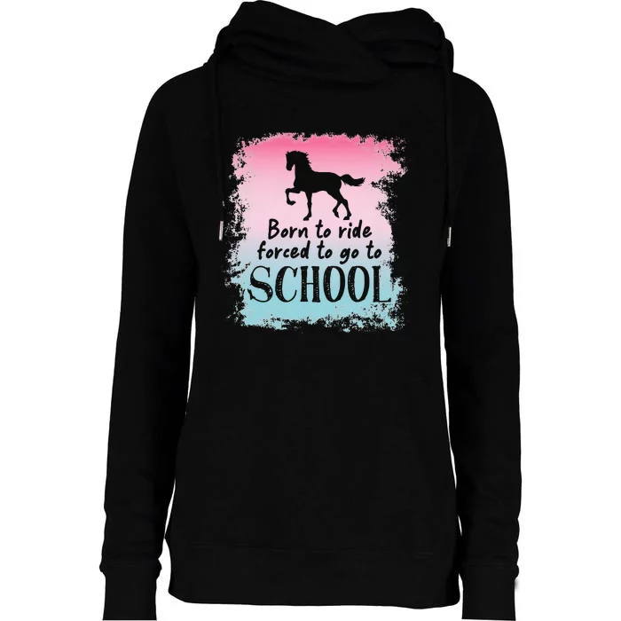 To School For Horseback Riding Horse Womens Funnel Neck Pullover Hood