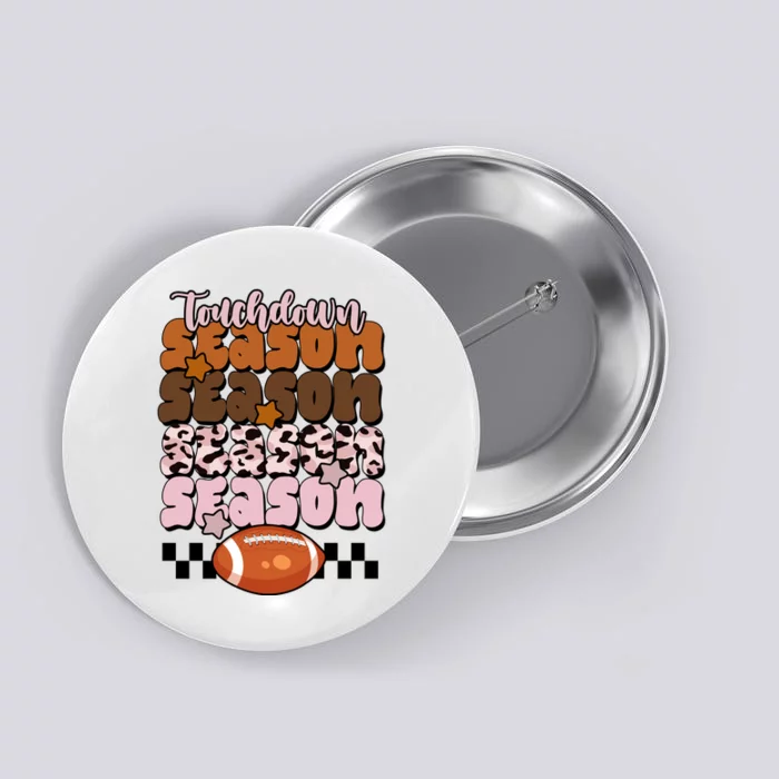 Touch Season Football Lover Cute Retro Button