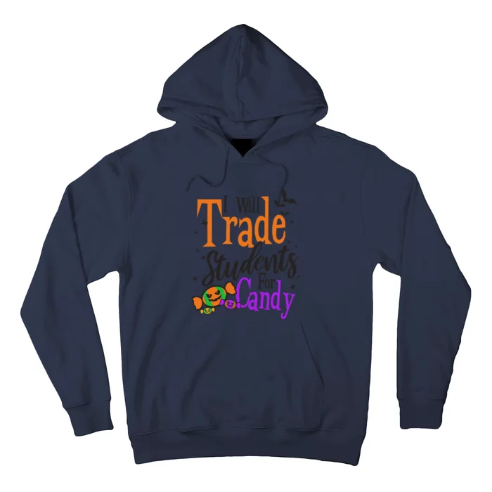 Trade Students For Candy Design Halloween Teacher Meaningful Gift Hoodie