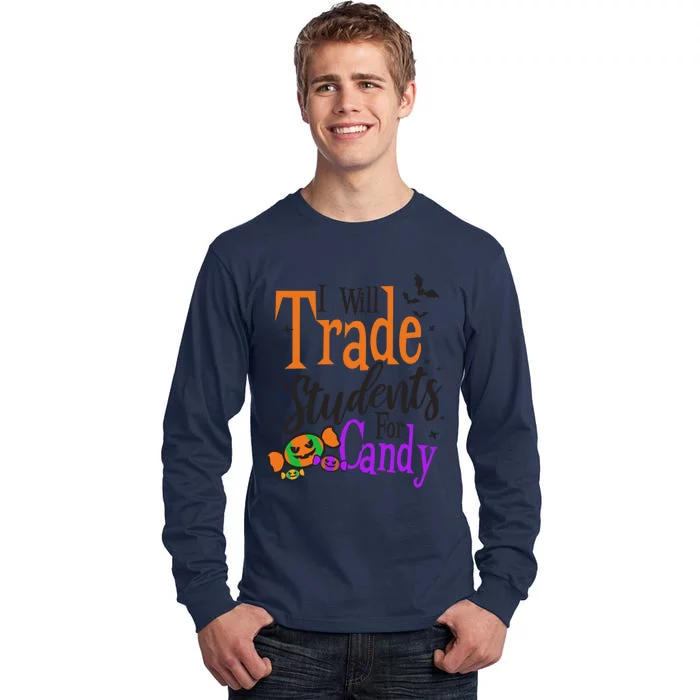 Trade Students For Candy Design Halloween Teacher Meaningful Gift Tall Long Sleeve T-Shirt