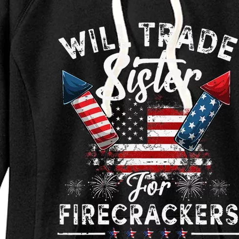 Trade Sister For Firecrackers Funny4th Of July Women's Fleece Hoodie