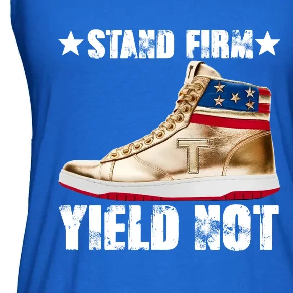 Trump Stand Firm Yield Not Donald Trump Funny Gift Ladies Essential Flowy Tank