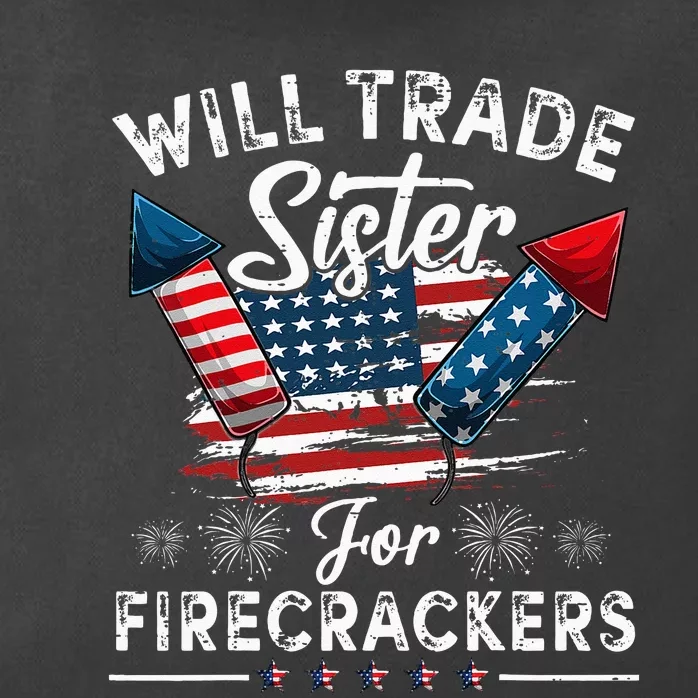 Trade Sister For Firecrackers Funny 4th Of July Kids Zip Tote Bag