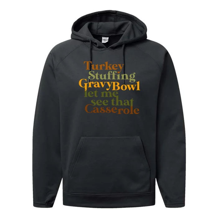 Turkey Stuffing Gravy Bowl Let Me See That Casserole Performance Fleece Hoodie