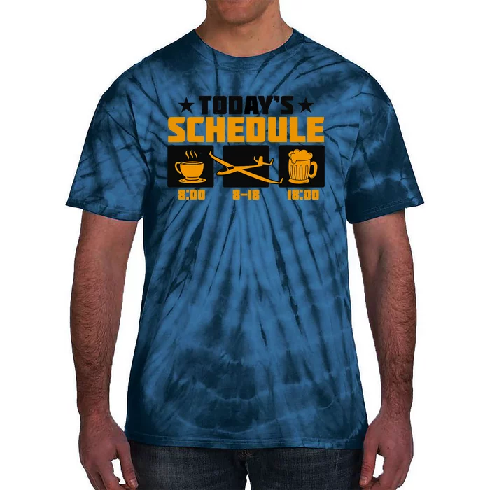 Todays Schedule Glider Airplane Flying Pilot Sailplane Tie-Dye T-Shirt