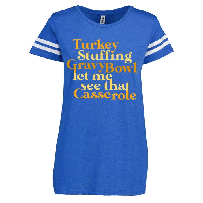 turkey stuffing gravy bowl let me see that casserole Enza Ladies Jersey Football T-Shirt