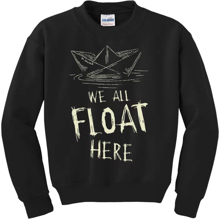 The Ss Georgie Paper Boat We All Float Here Quote Kids Sweatshirt