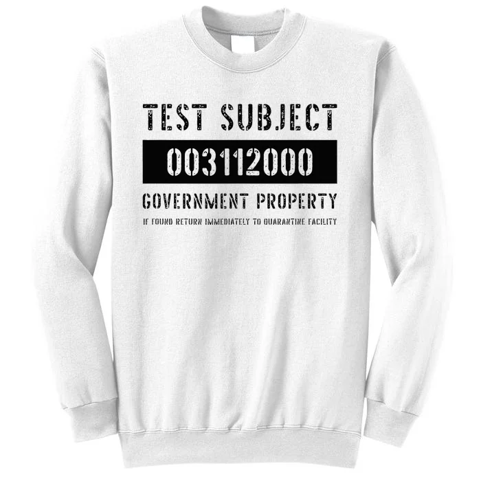 Test Subject Government Property Sweatshirt