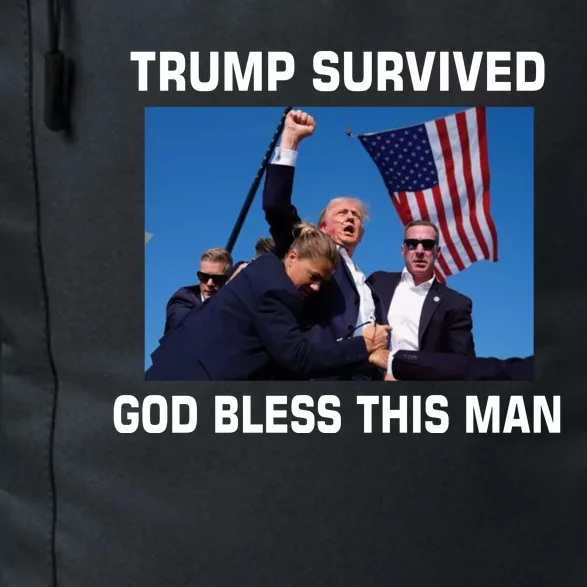 Trump Survived God Bless This Man Gun Shot Pennsylvania Rally Daily Commute Backpack