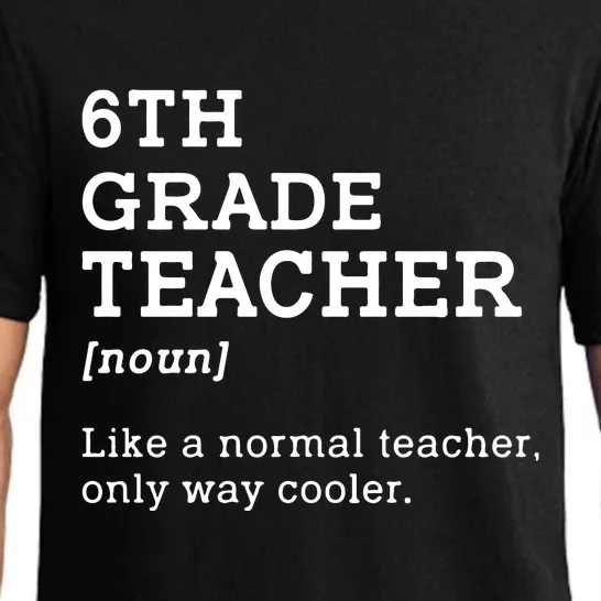 Team Sixth Grade Back To School 6th Grade Teacher Student Pajama Set