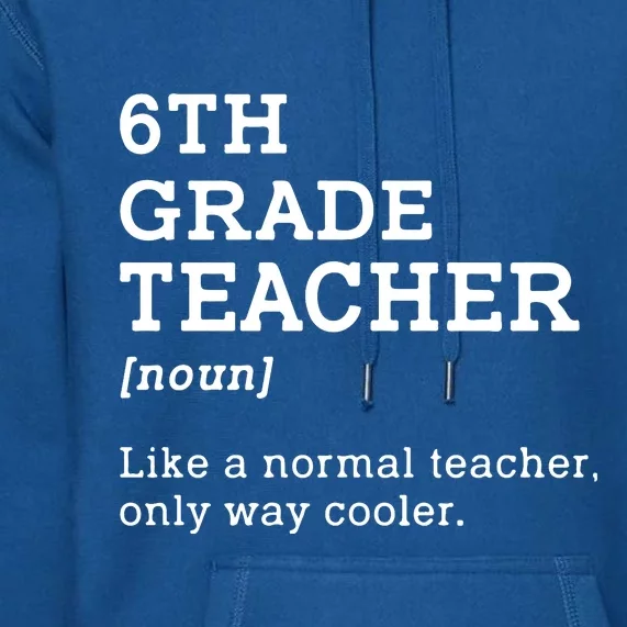 Team Sixth Grade Back To School 6th Grade Teacher Student Premium Hoodie