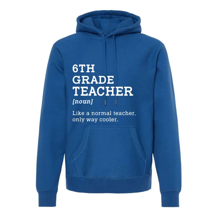 Team Sixth Grade Back To School 6th Grade Teacher Student Premium Hoodie