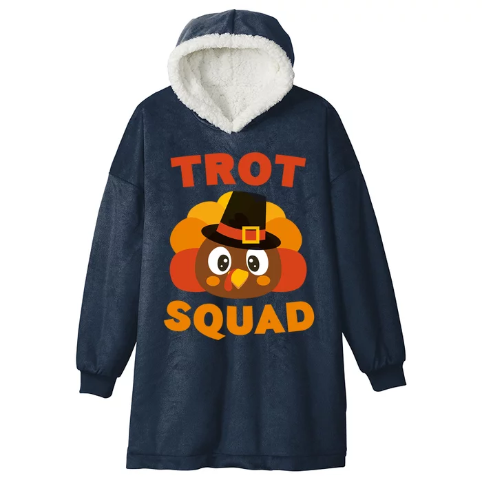 Trot Squad Great Gift Turkey Pilgrim Costume Cool Gift Funny Gift Hooded Wearable Blanket