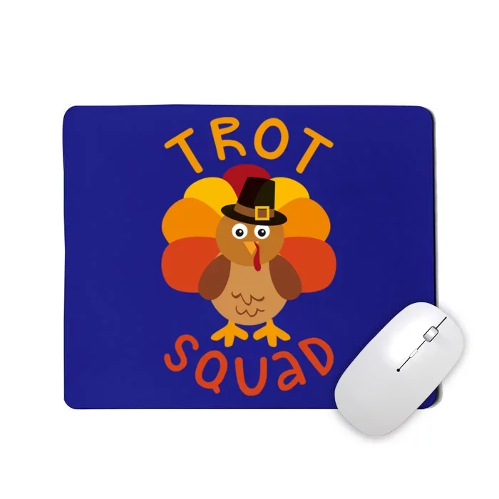 Trot Squad Gift Turkey Pilgrim Costume Gift Mousepad