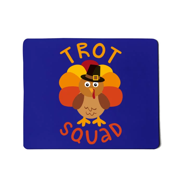 Trot Squad Gift Turkey Pilgrim Costume Gift Mousepad