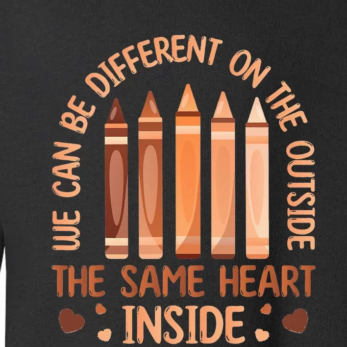 The Same Heart Inside - History Month Black Lives Matter BLM Toddler Sweatshirt