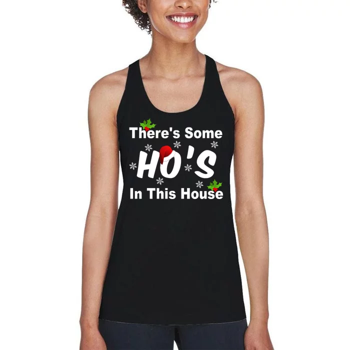 There's Some Ho's In This House Funny Xmas Women's Racerback Tank