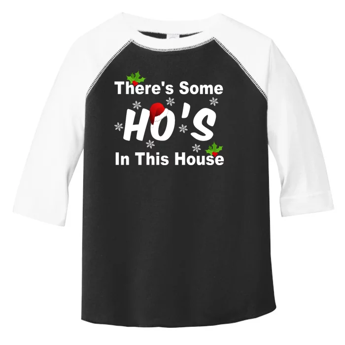 There's Some Ho's In This House Funny Xmas Toddler Fine Jersey T-Shirt