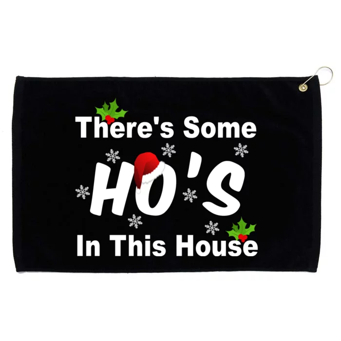 There's Some Ho's In This House Funny Xmas Grommeted Golf Towel