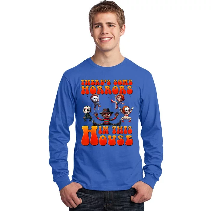 ThereS Some Horrors In This House Funny Horror Characters Tall Long Sleeve T-Shirt