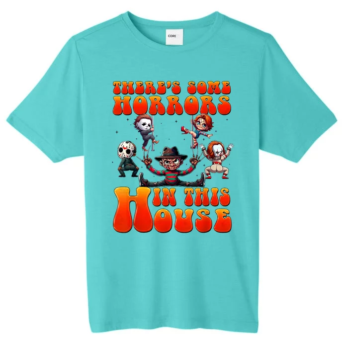 ThereS Some Horrors In This House Funny Horror Characters ChromaSoft Performance T-Shirt