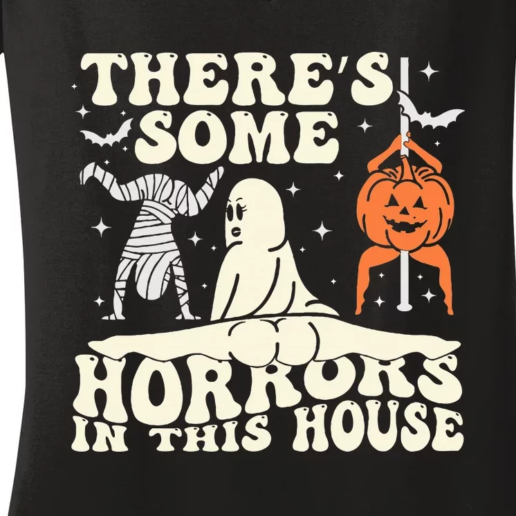 There's Some Horrors In This House Ghost Halloween Women's V-Neck T-Shirt