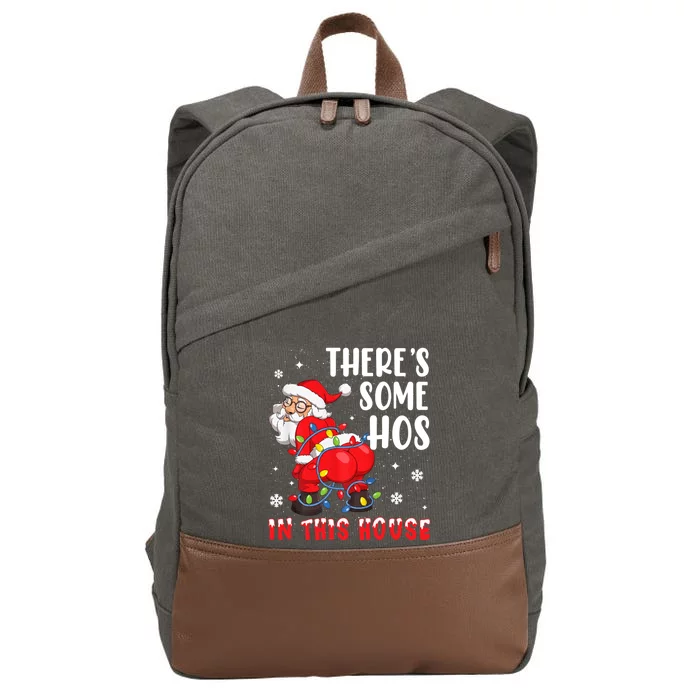 There's Some Hos In This House Santa Xmas Meaningful Gift Cotton Canvas Backpack