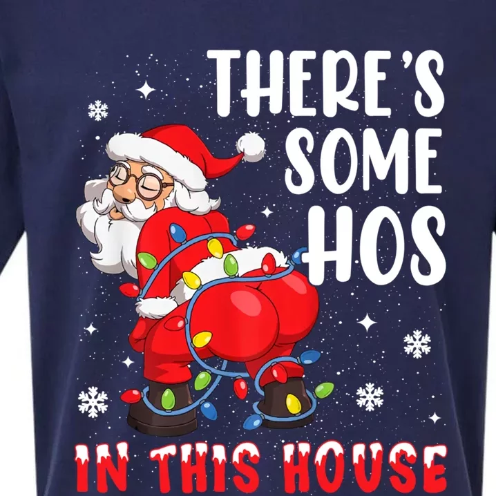 There's Some Hos In This House Santa Xmas Meaningful Gift Sueded Cloud Jersey T-Shirt