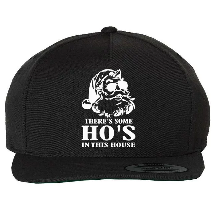 ThereS Some HoS In This House Santa Wool Snapback Cap