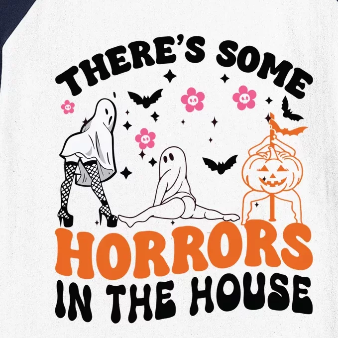 ThereS Some Horrors In This House Funny Halloween Funny Gift Baseball Sleeve Shirt