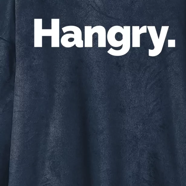 That Says Hangry Meaningful Gift Hooded Wearable Blanket