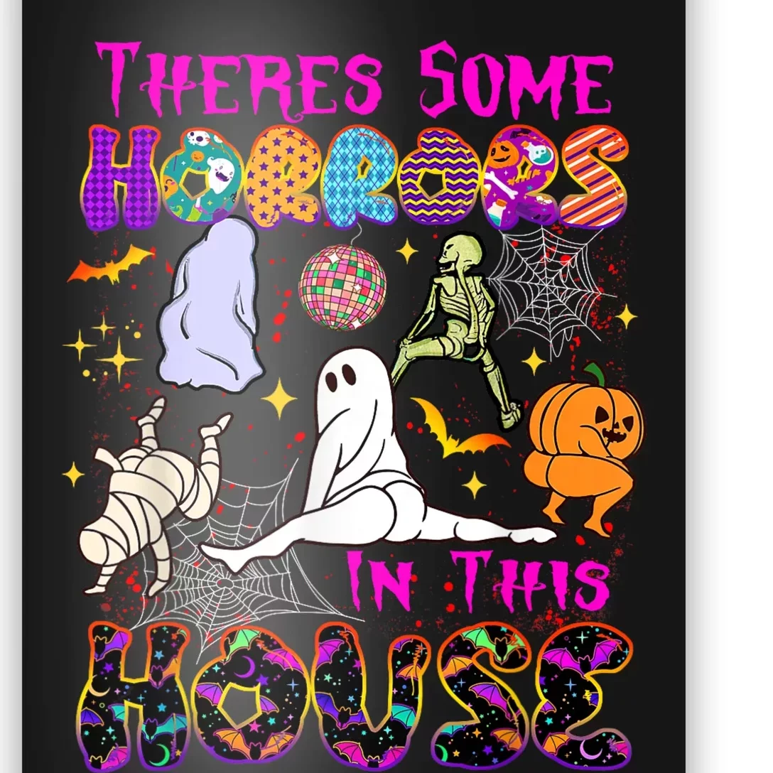 Theres Some Horrors In This House Ghost Pumpkin Halloween Poster