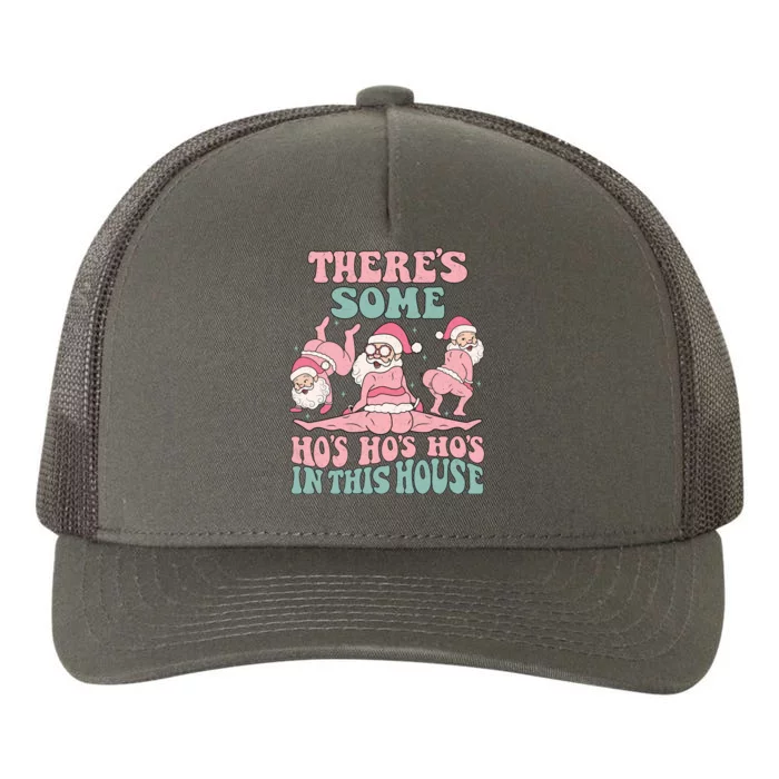 Theres Some Hos In This House Funny Santa Twerk Christmas Yupoong Adult 5-Panel Trucker Hat