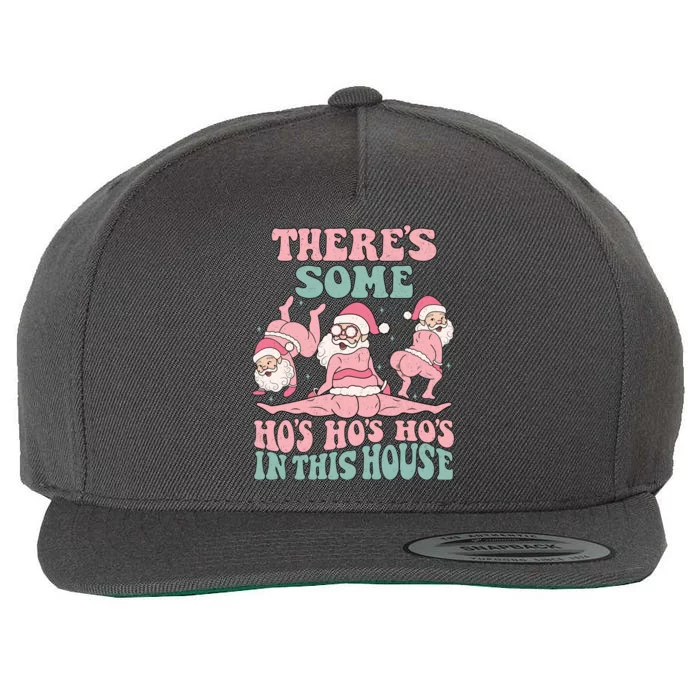 Theres Some Hos In This House Funny Santa Twerk Christmas Wool Snapback Cap